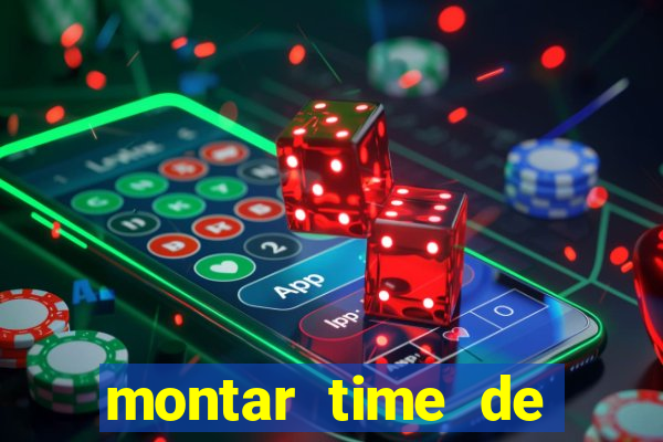 montar time de futebol site